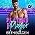 Playing the Player: Miami Piranhas, Book 2