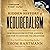 The Hidden History of Neoliberalism: How Reaganism Gutted America and How to Restore Its Greatness