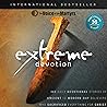 Extreme Devotion:...
