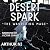 Desert Spark: The Wandering...