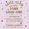 Glitz, Glam, and ...