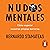 Nudos mentales [Mental Knots]: Cómo superar nuestras propias barreras [How to Overcome Our Own Barriers]