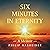 Six Minutes in Eternity