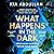 What Happens in the Dark
