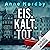 Eis. Kalt. Tot. by Anne Nørdby