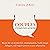 Couples Communication: Master the Art of Powerful Communication, Tackle Though Dialogues, and Reignite Passion in Your Relationship