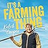 It's a Farming Thing
