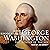 George Washington: The Wond...