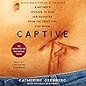 Captive: A Mother's Crusade to Save Her Daughter from the Terrifying Cult Nxivm