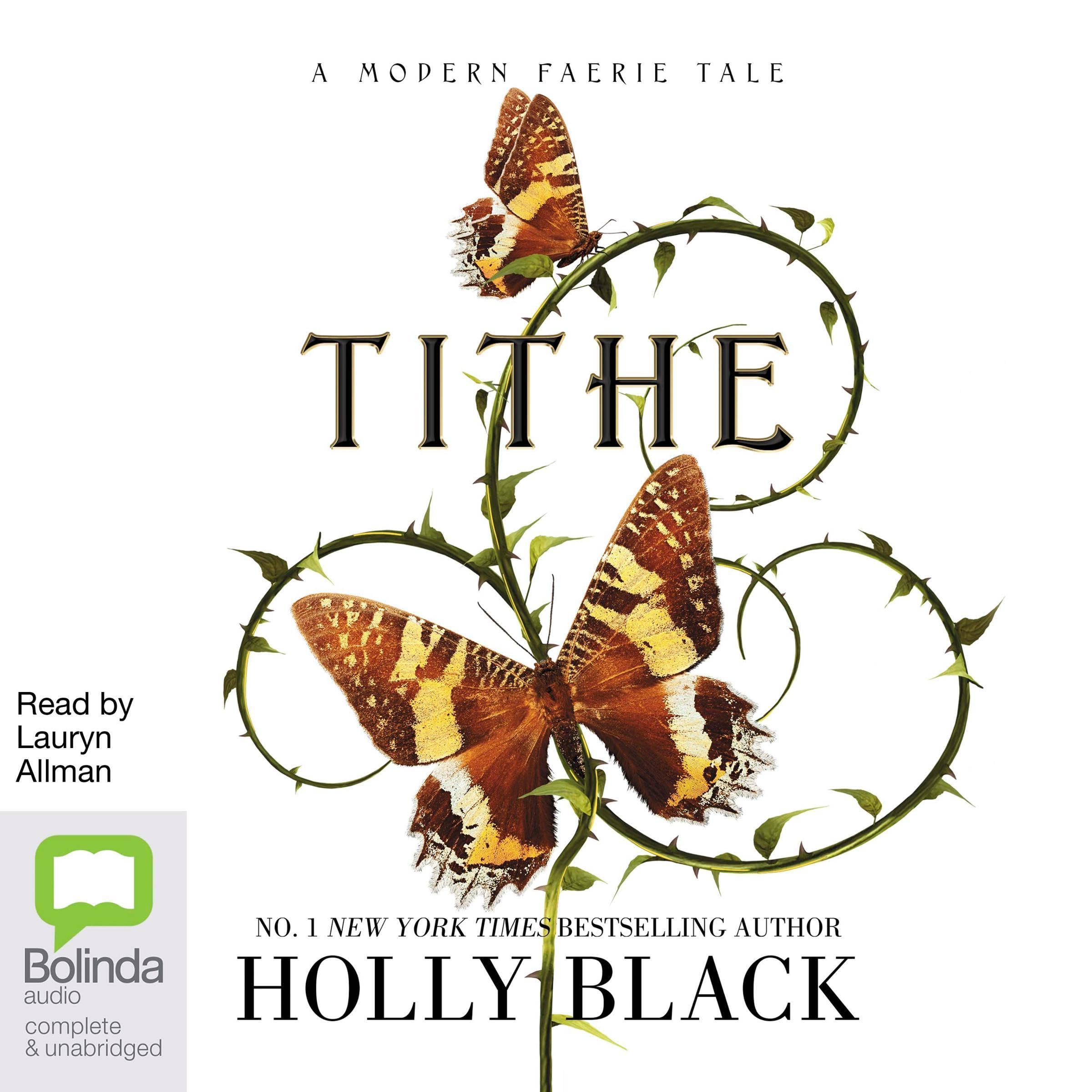 Tithe: A Modern Faerie Tale, Book 1