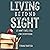Living Beyond Sight: It Don...