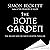 The Bone Garden: An Atmospheric, Chilling Thriller From The Sunday Times Bestselling Author