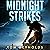 Midnight Strikes