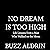No Dream Is Too High: Life Lessons from a Man Who Walked on the Moon