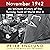 November 1942: An Intimate ...