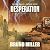 Desperation: A Post-Apocalyptic EMP Survival Series