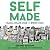 Self Made, 2nd Edition: The...