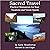 Sacred Travel - Practical Shamanism for Your Vacations and Vi... by Katie Weatherup