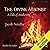 The Divine Arsonist: A Tale of Awakening