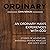 Ordinary: An Ordinary Man's...