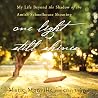 One Light Still Shines: My Life Beyond the Shadow of the Amish Schoolhouse Shooting