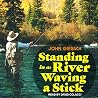 Standing in a Riv...