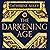 The Darkening Age: The Chri...