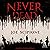 Never Dead: A Novel