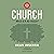 A Short Guide to Church by Dean Inserra