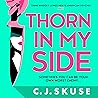 Thorn in My Side:...