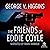 The Friends of Eddie Coyle by George V. Higgins The Friends of Eddie Coyle by George V. Higgins
