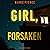 Girl, Forsaken: An Ella Dark FBI Suspense Thriller, Book 7