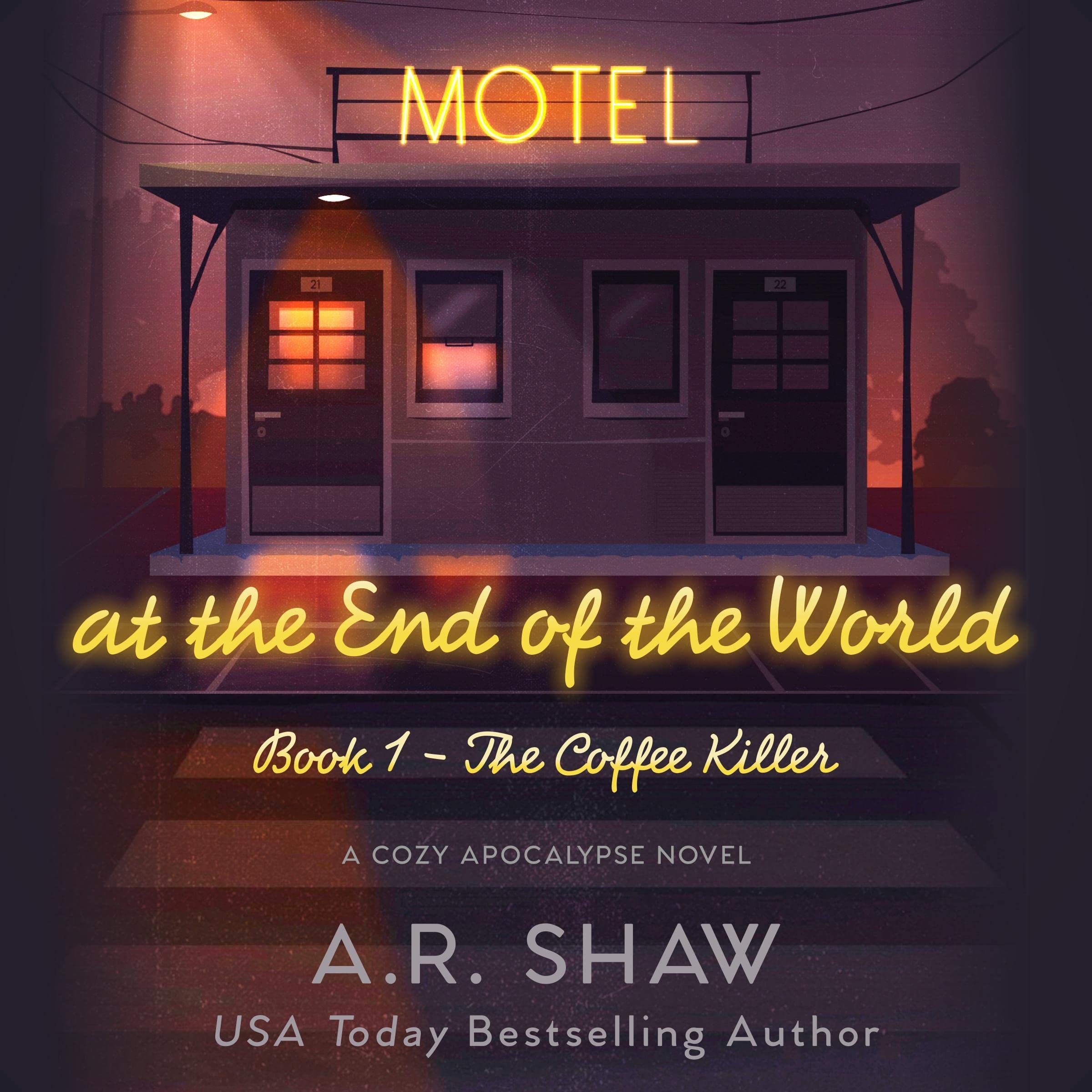 The Coffee Killer: Motel at the End of the World, Book 1 (Audible Audio)
