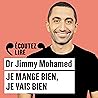 Je mange bien, je...