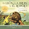 El león, la bruja...