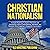 Christian Nationalism: A Si...