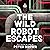 The Wild Robot Escapes: Wild Robot, Book 2