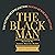 The Black Man by James Morris Webb