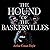The Hound of the Baskervilles