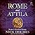 Rome and Attila: Rome's Gre...
