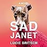 Sad Janet: A Novel