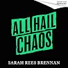 All Hail Chaos (T...