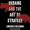 Ukraine and the Art of Strategy