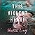 This Violent Heart