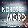 Nordsee Mord by Anne Amrum
