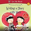 Writing a Diary with Mum