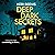 Deep Dark Secrets
