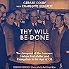 Thy Will Be Done: The Conquest of the Amazon: Nelson Rockefeller and Evangelism in the Age of Oil Thy Will Be Done: The Conquest of the Amazon: Nelson Rockefeller and Evangelism in the Age of Oil