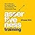 Assertiveness Training: How to Stand Up for Yourself, Boost Your Confidence, and Improve Assertive Communication Skills (Master the Art of Self-Improvement, Book 6)