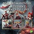 A Student Wants to Live: Books 4-6